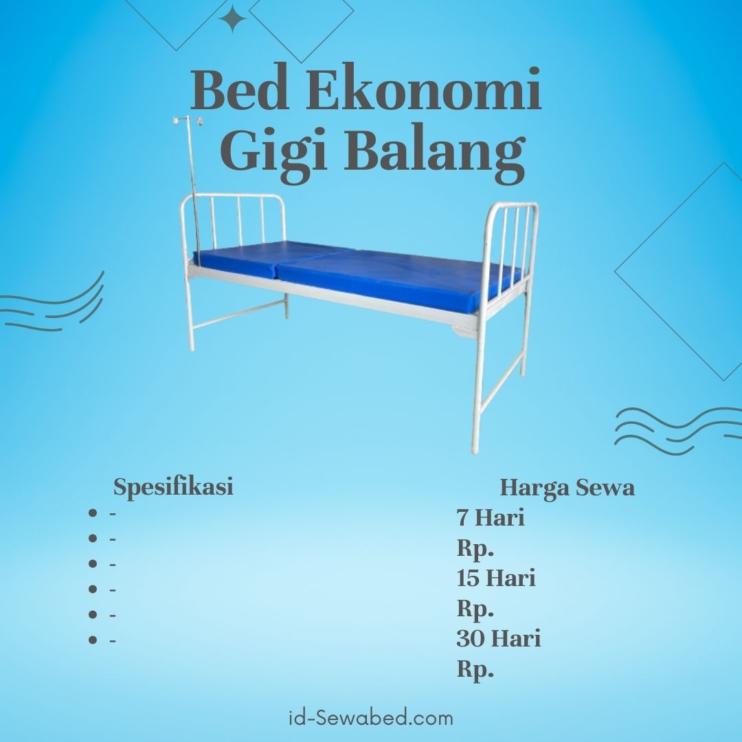 Bed Ekonomi Gigi Balang